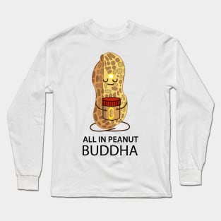 Peanut Butter Buddha Long Sleeve T-Shirt